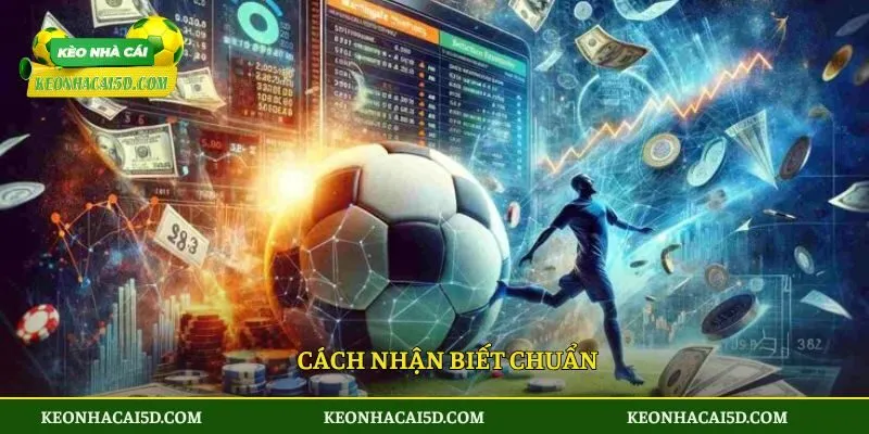 Cách nhận biết chuẩn