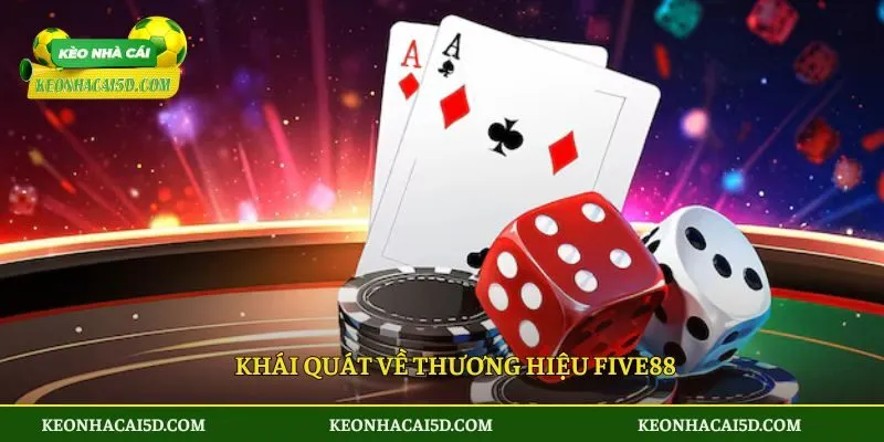 Khái quát về thương hiệu Five88